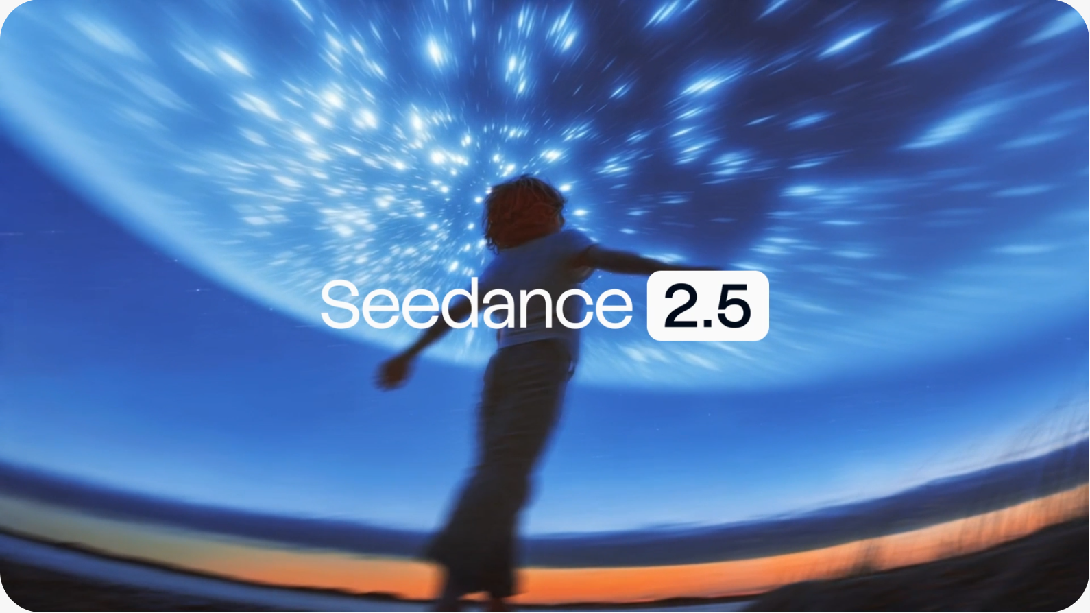 Seedance 2.5 视频创作模型升级介绍